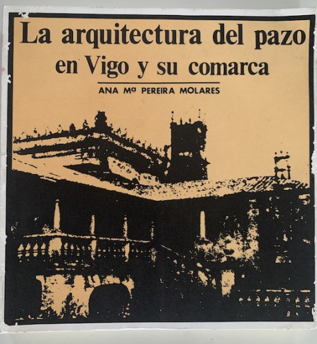 Portada del libro de La arquitectura del pazo en Vigo y su comarca