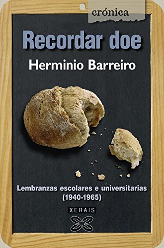 Portada del libro de RECORDAR DOE. LEMBRANZAS ESCOLARES E UNIVERSITARIAS (1940-1965)