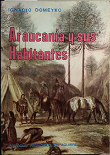 Portada del libro de ARAUCANÍA Y SUS HABITANTES