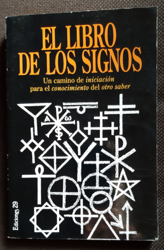 Portada del libro de El libro de los signos.  Un camino de iniciación para el conocimiento del otro saber