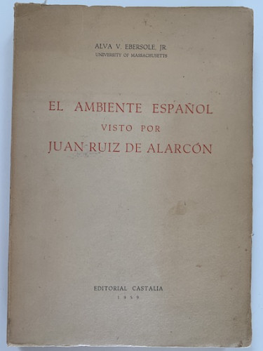 Portada del libro de EL AMBIENTE ESPAÑOL VISTO POR JUAN RUIZ DE ALARCÓN