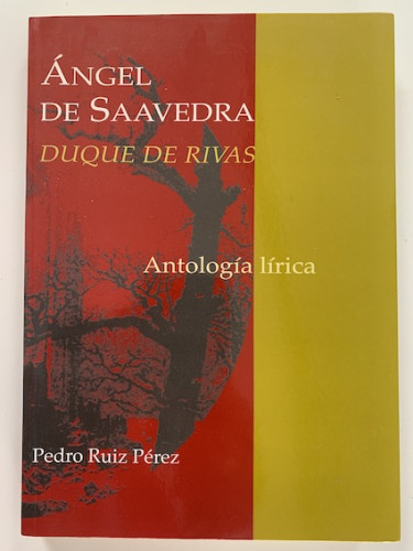 Portada del libro de ÁNGEL DE SAAVEDRA. DUQUE DE RIVAS. ANTOLOGÍA LÍRICA