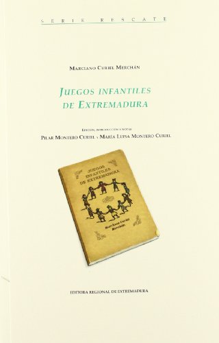 Portada del libro de JUEGOS INFANTILES DE EXTREMADURA 