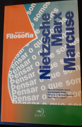 Portada del libro de Historia da Filosofía. F. Nietzsche, K. Marx. H. Marcuse. En portugués