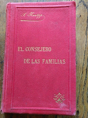 Portada del libro EL CONSEJERO DE LAS FAMILIAS. GUÍA DE SANOS Y ENFERMOS.