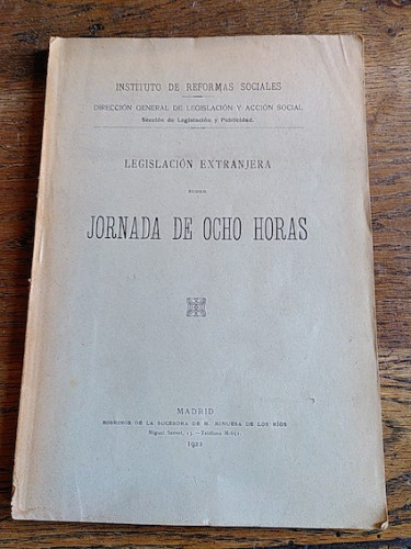 Portada del libro de Legislación extranjera sobre jornada de ocho horas.