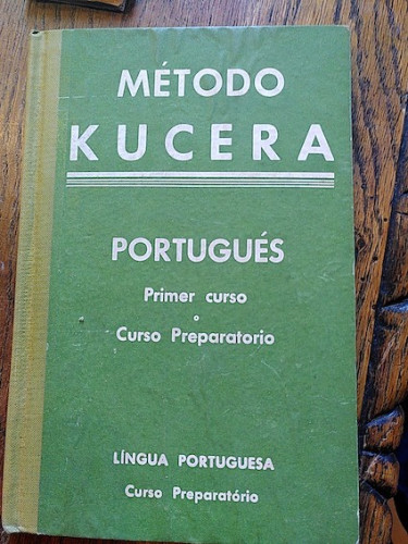 Portada del libro de MÉTODO KUCERA PORTUGUÉS  primer curso o curso preparatorio