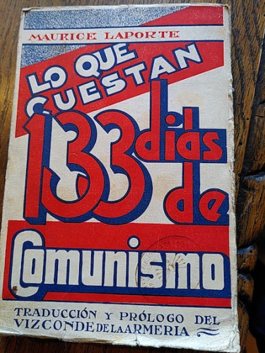 Portada del libro de LO QUE CUESTAN 133 DIAS DE COMUNISMO