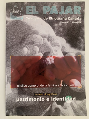 Portada del libro de 
EL PAJAR, CUADERNO DE ETNOGRAFÍA CANARIA. II ÉPOCA, Nº17. MARZO 2004.