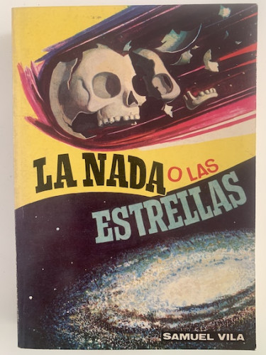 Portada del libro de LA NADA O LAS ESTRELLAS. Una respuesta cristiana a la filosofía existencialista y dialético-marxista....