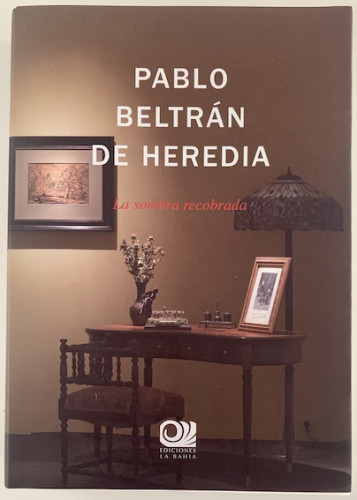 Portada del libro de La sombra recobrada. Pablo Beltrán de Heredia