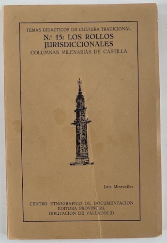 Portada del libro de Los rollos jurisdiccionales: Columnas milenarias de Castilla Nº15