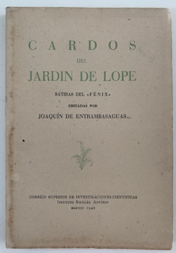 Portada del libro de Cardos del jardín de Lope. Sátiras del Fénix.