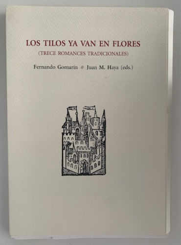 Portada del libro de Los tilos ya van en flores (trece romances tradicionales)