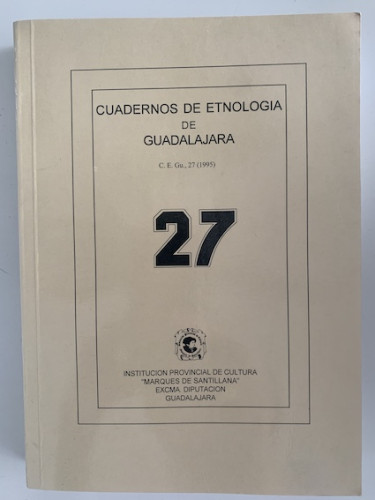 Portada del libro de CUADERNO DE ETNOLOGÍA DE GUADALAJARA NÚMERO 27