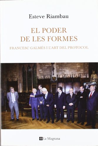 Portada del libro de El poder de les formes. Francesc Galmés i l'art del protocol