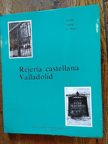 Portada del libro de REJERÍA CASTELLANA. VALLADOLID