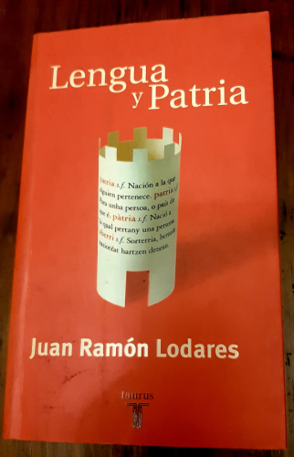 Portada del libro de Lengua y patria  Sobre el nacionalismo lingüístico en España