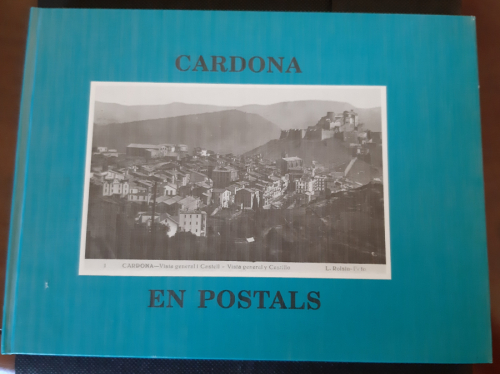 Portada del libro de CARDONA EN POSTALS. TIRADA LIMITADA A 2000 UNIDADES
