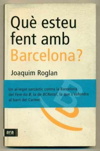 Portada del libro de QUE ESTEU FENT AMB BARCELONA?