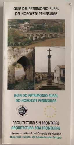 Portada del libro de GUÍA DEL PATRIMONIO RURAL DEL NOROESTE PENINSULAR. ARQUITECTURA SIN FRONTERAS