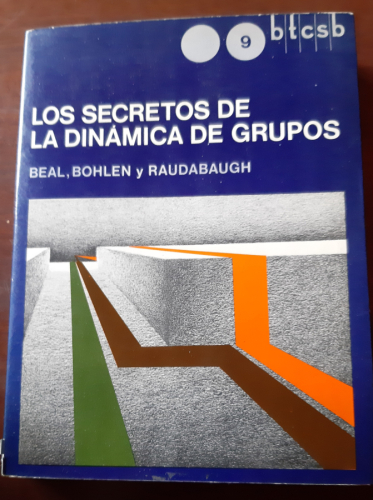 Portada del libro de LOS SECRETOS DE LA DINÁMICA DE GRUPOS