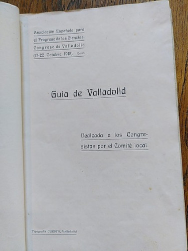 Portada del libro de GUÍA DE VALLADOLID. Dedicada a los Congresistas del Comité Local