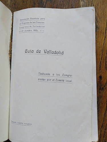 Portada del libro de GUÍA DE VALLADOLID. Dedicada a los Congresistas por Comité Local