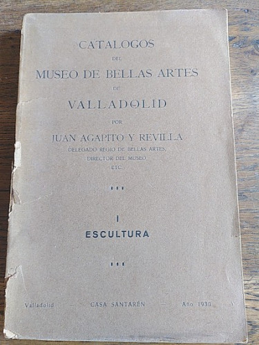 Portada del libro de CATÁLOGOS DEL MUSEO DE BELLAS ARTES DE VALLADOLID. I. Escultura