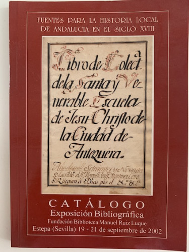 Portada del libro de Fuentes para la historia local de Andalucía en el siglo XVIII (Catálogo)