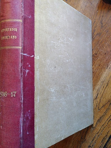 Portada del libro de EXPORTADOR AMERICANO. 1916-17 (TRES EJEMPLARES: Enero 1916- Agosto 1916 - noviembre 1916 - Enero 1917...
