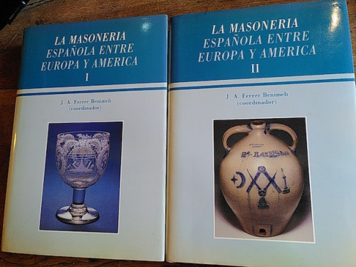 Portada del libro de LA MASONERÍA ESPAÑOLA ENTRE EUROPA Y AMÉRICA (2 Tomos)