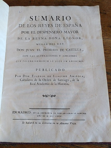 Portada del libro de SUMARIO DE LOS REYES DE ESPAÑA POR EL DESPENSERO MAYOR DE LA REYNA DOÑA LEONOR, muger del rey Don Juan...