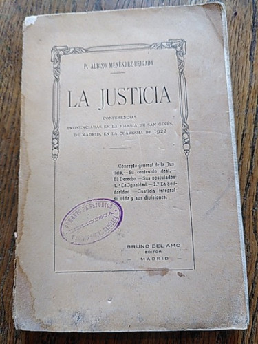 Portada del libro de LA JUSTICIA. Conferencias pronunciadas en la Iglesia Parroquial de San Ginés de Madrid, durante la Cuaresma...