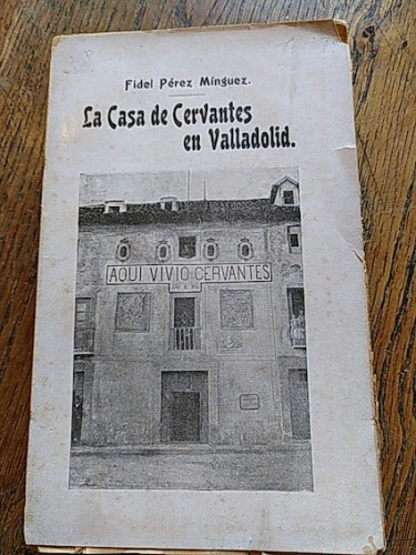 Portada del libro de LA CASA DE CERVANTES EN VALLADOLID