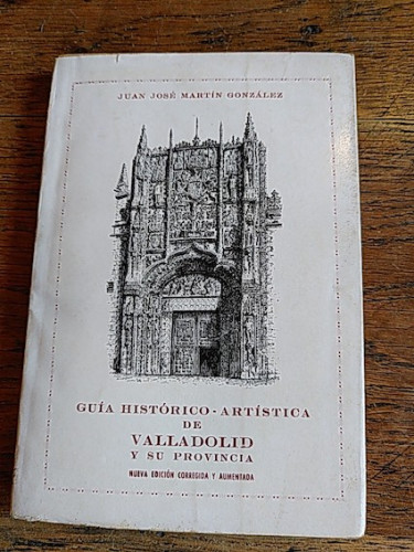 Portada del libro de GUÍA HISTÓRICO-ARTÍSTICA DE VALLADOLID Y SU PROVINCIA