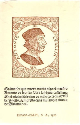 Portada del libro de GRAMATICA QUE NUEVAMENTE HIZO EL MAESTRO ANTONIO DE LEBRIJA SOBRE LA LENGUA CASTELLANA
