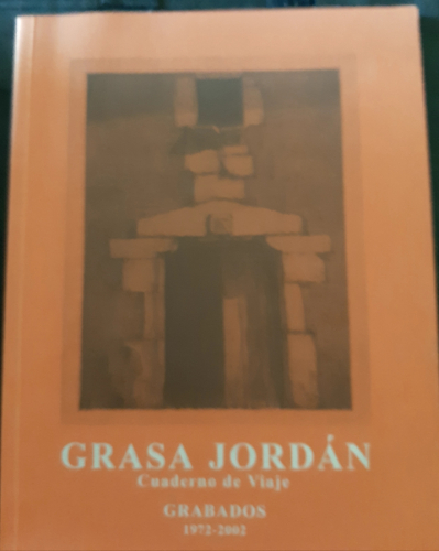 Portada del libro de GRASA JORDAN, Cuaderno de viaje, Grabados, 1972-2002 