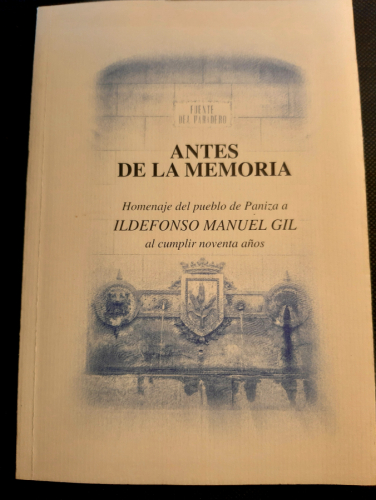 Portada del libro de ANTES DE LA MEMORIA. Homenaje del pueblo de Paniza a Ildefonso Manuel Gil al cumplir noventa años.