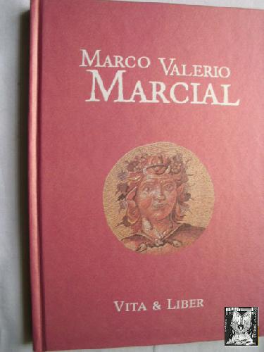 Portada del libro de VITA & LIBER. Exposición bibliográfica: XIX centenario de la muerte de Marco Valerio Marcial