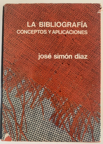 Portada del libro de La bibliografía. Conceptos y aplicaciones