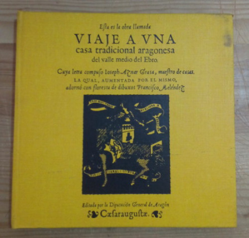 Portada del libro de VIAJE A UNA CASA TRADICIONAL ARAGONESA 