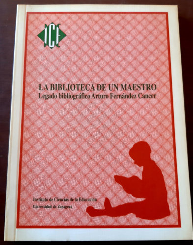 Portada del libro de La biblioteca de un maestro. Legado bibliográfico Arturo Fernández Cancer