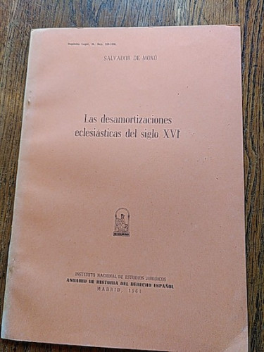 Portada del libro de LAS DESAMORTIZACIONES ECLESIÁSTICAS DEL SIGLO XVI