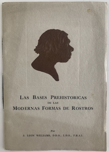 Portada del libro de LAS BASES PREHISTORICAS DE LAS MODERNAS FORMAS DE ROSTROS