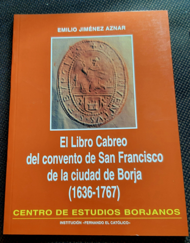 Portada del libro de EL LIBRO CABREO DEL CONVENTO DE SAN FRANCISCO DE LA CIUDAD DE BORJA (1636-1767).