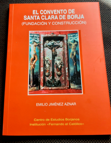 Portada del libro de EL CONVENTO DE SANTA CLARA DE BORJA (FUNDACIÓN Y CONSTRUCCIÓN)