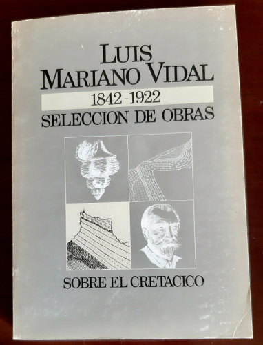 Portada del libro de MARIANO LUIS VIDAL 1842-1922 SELECCIÓN DE OBRAS, SOBRE EL CRETÁCICO