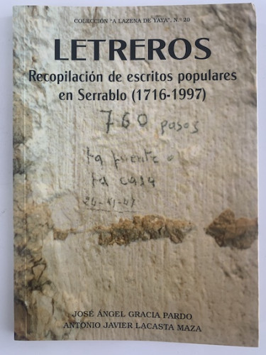 Portada del libro de LETREROS RECOPILACIÓN DE ESCRITOS POPULARES EN SERRABLO (1716-1997)