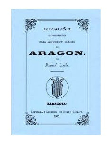 Portada del libro de RESEÑA HISTORICO POLITICA DEL ANTIGUO REINO DE ARAGÓN 